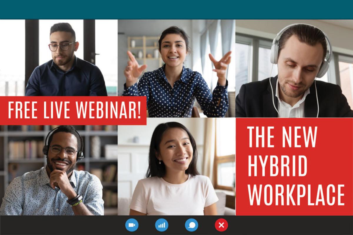 Reopening? Don't miss our live webinar tomorrow: The New Hybrid Workplace